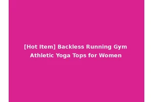 [Hot Item] Backless Running Gym Athletic Yoga Tops for Women