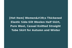 [Hot Item] Women's Thickened Elastic Side-Slit Woolen Half Skirt, Pure Wool, Casual Knitted Straight Tube Skirt for Autumn and Winter