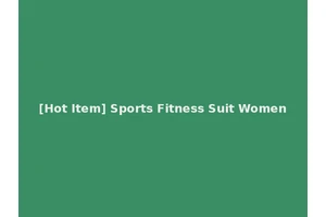 [Hot Item] Sports Fitness Suit Women