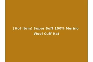 [Hot Item] Super Soft 100% Merino Wool Cuff Hat