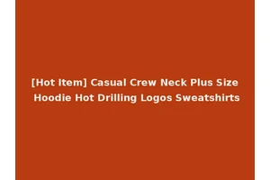 [Hot Item] Casual Crew Neck Plus Size Hoodie Hot Drilling Logos Sweatshirts