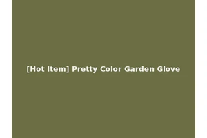 [Hot Item] Pretty Color Garden Glove