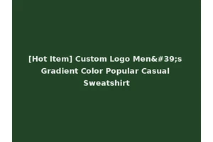 [Hot Item] Custom Logo Men's Gradient Color Popular Casual Sweatshirt