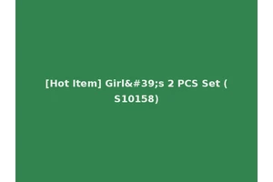 [Hot Item] Girl's 2 PCS Set (S10158)