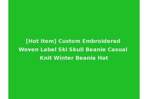 [Hot Item] Custom Embroidered Woven Label Ski Skull Beanie Casual Knit Winter Beanie Hat