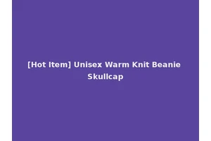 [Hot Item] Unisex Warm Knit Beanie Skullcap