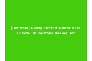 [Hot Item] Newly Knitted Winter Hats Colorful Rhinestone Beanie Hat
