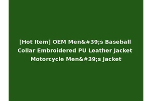 [Hot Item] OEM Men's Baseball Collar Embroidered PU Leather Jacket Motorcycle Men's Jacket