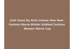 [Hot Item] No Brim Unisex Men New Fashion Warm Winter Knitted Fashion Women Warm Cap