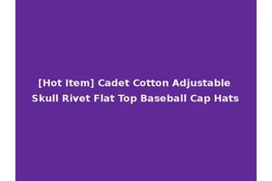 [Hot Item] Cadet Cotton Adjustable Skull Rivet Flat Top Baseball Cap Hats