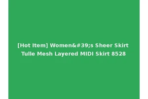 [Hot Item] Women's Sheer Skirt Tulle Mesh Layered MIDI Skirt 8528