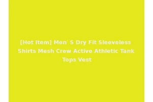 [Hot Item] Men′ S Dry Fit Sleeveless Shirts Mesh Crew Active Athletic Tank Tops Vest