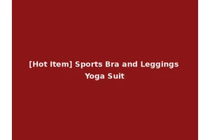 [Hot Item] Sports Bra and Leggings Yoga Suit