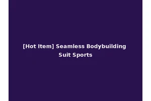 [Hot Item] Seamless Bodybuilding Suit Sports