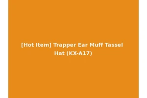 [Hot Item] Trapper Ear Muff Tassel Hat (KX-A17)