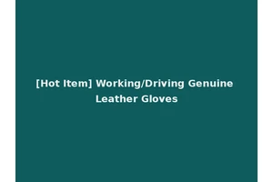 [Hot Item] Working/Driving Genuine Leather Gloves