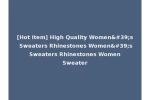 [Hot Item] High Quality Women's Sweaters Rhinestones Women's Sweaters Rhinestones Women Sweater