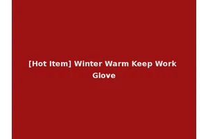 [Hot Item] Winter Warm Keep Work Glove