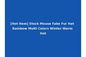 [Hot Item] Stock Mouse Fake Fur Hat Rainbow Multi Colors Winter Warm Hat