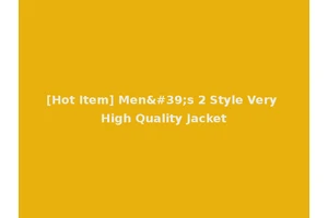 [Hot Item] Men's 2 Style Very High Quality Jacket