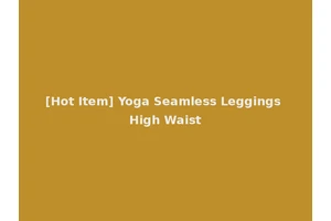 [Hot Item] Yoga Seamless Leggings High Waist