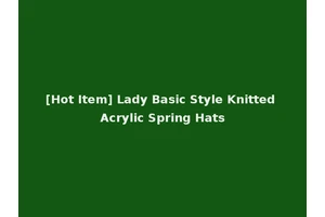 [Hot Item] Lady Basic Style Knitted Acrylic Spring Hats
