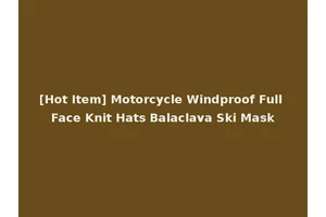 [Hot Item] Motorcycle Windproof Full Face Knit Hats Balaclava Ski Mask