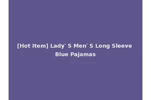[Hot Item] Lady′ S Men′ S Long Sleeve Blue Pajamas