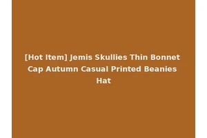 [Hot Item] Jemis Skullies Thin Bonnet Cap Autumn Casual Printed Beanies Hat