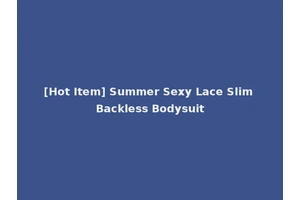 [Hot Item] Summer Sexy Lace Slim Backless Bodysuit
