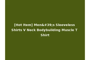 [Hot Item] Men's Sleeveless Shirts V Neck Bodybuilding Muscle T Shirt