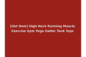 [Hot Item] High Neck Running Muscle Exercise Gym Yoga Halter Tank Tops