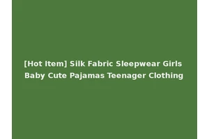 [Hot Item] Silk Fabric Sleepwear Girls Baby Cute Pajamas Teenager Clothing