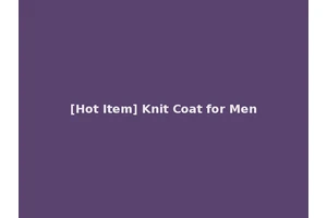 [Hot Item] Knit Coat for Men
