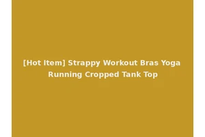 [Hot Item] Strappy Workout Bras Yoga Running Cropped Tank Top