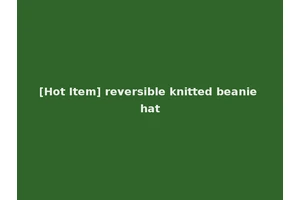 [Hot Item] reversible knitted beanie hat