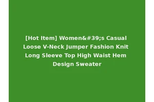 [Hot Item] Women's Casual Loose V-Neck Jumper Fashion Knit Long Sleeve Top High Waist Hem Design Sweater