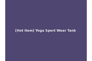 [Hot Item] Yoga Sport Wear Tank