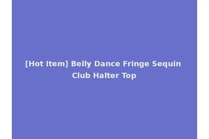 [Hot Item] Belly Dance Fringe Sequin Club Halter Top