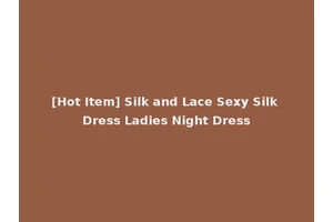 [Hot Item] Silk and Lace Sexy Silk Dress Ladies Night Dress