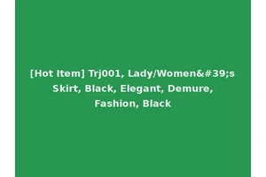 [Hot Item] Trj001, Lady/Women's Skirt, Black, Elegant, Demure, Fashion, Black