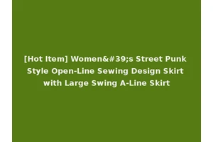 [Hot Item] Women's Street Punk Style Open-Line Sewing Design Skirt with Large Swing A-Line Skirt