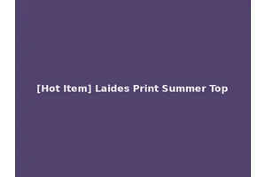 [Hot Item] Laides Print Summer Top