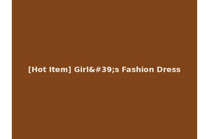 [Hot Item] Girl's Fashion Dress