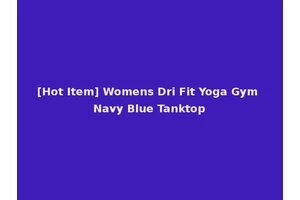 [Hot Item] Womens Dri Fit Yoga Gym Navy Blue Tanktop