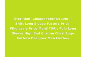 [Hot Item] Cheaper Men's T-Shirt Long Sleeve Factory Price Wholesale Price Men's Polo Long Sleeve High End Custom Chest Logo Pattern Designer Men Clothes