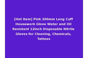 [Hot Item] Pink 300mm Long Cuff Housework Glove Water and Oil Resistant 12inch Disposable Nitrile Gloves for Cleaning, Chemicals, Tattoos