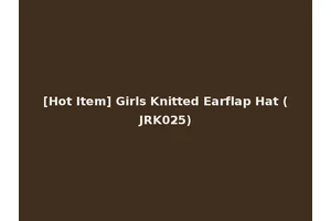 [Hot Item] Girls Knitted Earflap Hat (JRK025)