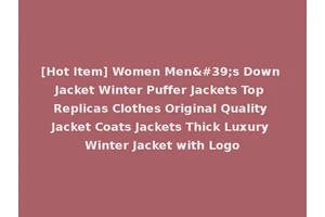[Hot Item] Women Men's Down Jacket Winter Puffer Jackets Top Replicas Clothes Original Quality Jacket Coats Jackets Thick Luxury Winter Jacket with Logo