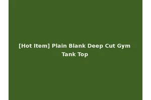 [Hot Item] Plain Blank Deep Cut Gym Tank Top